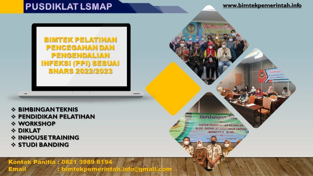 BIMTEK PELATIHAN PENCEGAHAN DAN PENGENDALIAN INFEKSI (PPI) SESUAI RUMAH SAKIT SNARS 2022/2023