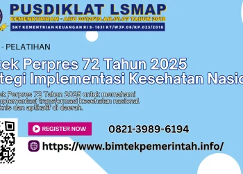 Bimtek Eksklusif Perpres 72 Tahun 2025 – Strategi Ampuh Tingkatkan Kinerja Keuangan 8 Bimtek Perpres 72 Tahun 2025