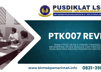 Bimtek PTK 007 Revisi 5 2025 – Panduan Implementasi & Update Regulasi 1 Bimtek PTK 007 Revisi 5 2025