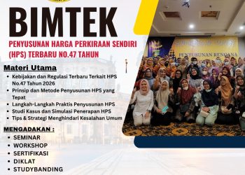 BIMTEK PENYUSUNAN HARGA PERKIRAAN SENDIRI (HPS) TERBARU NO.47 TAHUN 2026-2027